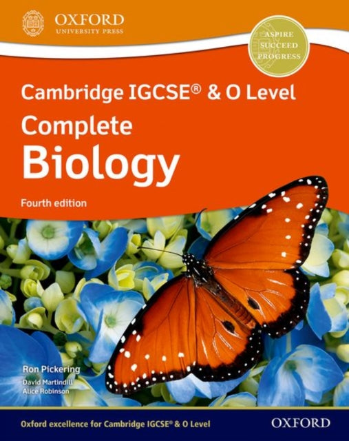 Book cover of: Cambridge IGCSE® & O Level Complete Biology: Student Book Fourth Edition. By: Ron Pickering