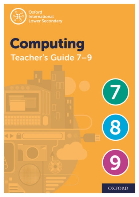Book cover of: Oxford International Computing: Oxford International Computing Teacher Guide (levels 7-9). By: Alison Page