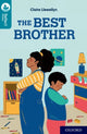 Book cover of: Oxford Reading Tree TreeTops Reflect: Oxford Reading Level 9: The Best Brother. By: Nikki Gamble