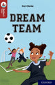 Book cover of: Oxford Reading Tree TreeTops Reflect: Oxford Reading Level 15: Dream Team. By: Nikki Gamble