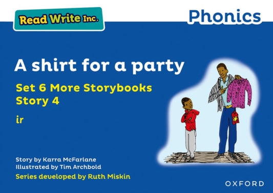 Book cover of: Read Write Inc. Phonics: A shirt for a party (Blue Set 6A Storybook 4)
