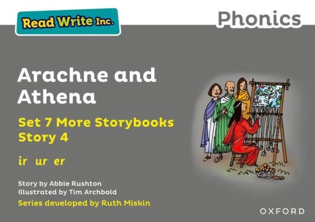 Book cover of: Read Write Inc. Phonics: Arachne and Athena (Grey Set 7A Storybook 4)
