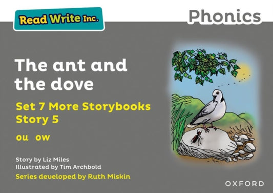 Book cover of: Read Write Inc. Phonics: The ant and the dove (Grey Set 7A Storybook 5)