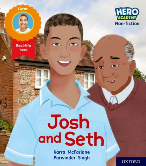Book cover of: Hero Academy Non-fiction: Oxford Level 2, Red Book Band: Josh and Seth. By: Karra McFarlane