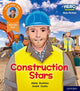 Book cover of: Hero Academy Non-fiction: Oxford Level 6, Orange Book Band: Construction Stars. By: Abbie Rushton