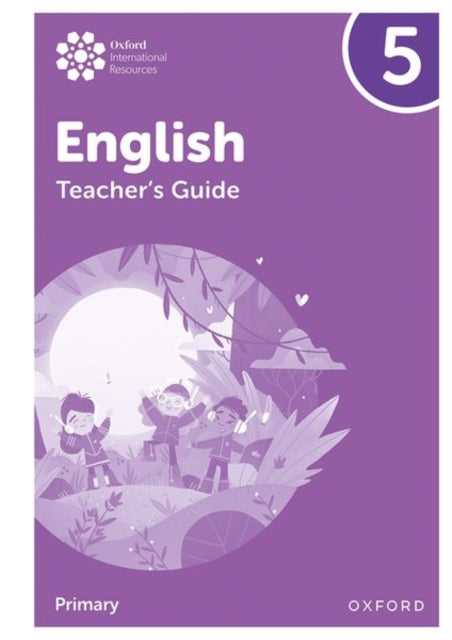 Book cover of: Oxford International Primary English: Teacher's Guide Level 5. By: Alison Barber