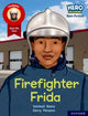 Book cover of: Hero Academy Non-fiction: Oxford Reading Level 7, Book Band Turquoise: Firefighter Frida. By: Vaishali Batra
