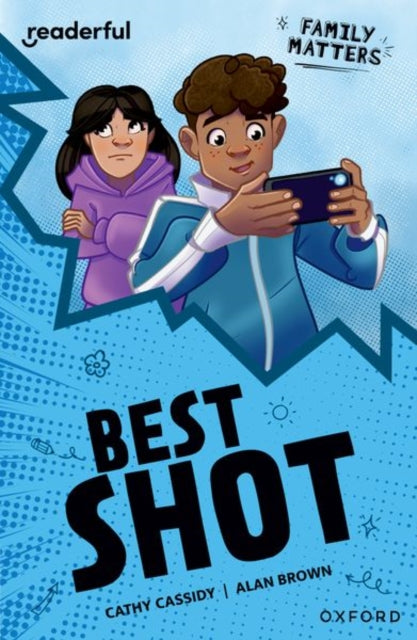 Readerful Independent Library: Oxford Reading Level 16: Family Matters A· Best Shot 9781382041867 Cathy Cassidy