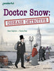 Book cover of: Readerful Independent Library: Oxford Reading Level 18: Doctor Snow: Disease Detective. By: Sam Gayton