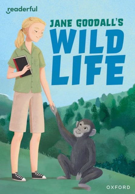 Book cover of: Readerful Rise: Oxford Reading Level 9: Jane Goodall's Wild Life. By: Anita Ganeri