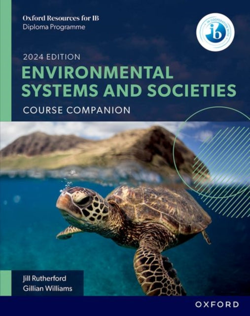 Oxford Resources for IB: DP Environmental Systems and Societies Course Book 9781382044011 Gillian Williams