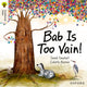 Book cover of: Oxford Reading Tree Traditional Tales: Level 3: Bab Is Too Vain!. By: Sarah Snashall