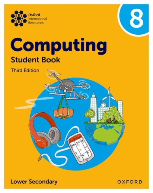 Oxford International Lower Secondary Computing: Student Book 8 9781382047241 Alison Page