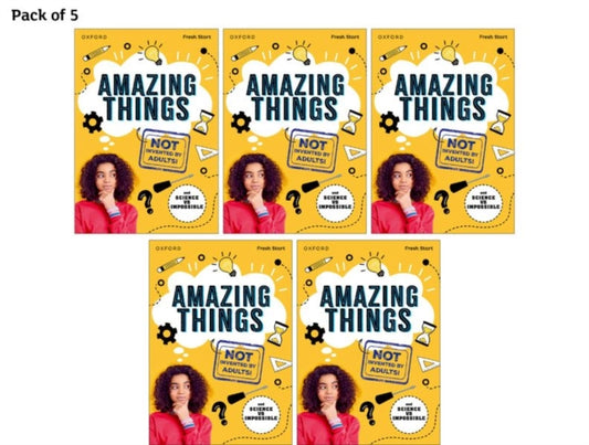 Book cover of: Read Write Inc. Fresh Start Readers: Book 17: Amazing Things (Not Invented by Adults!) & Science vs Impossible - Pack of 5