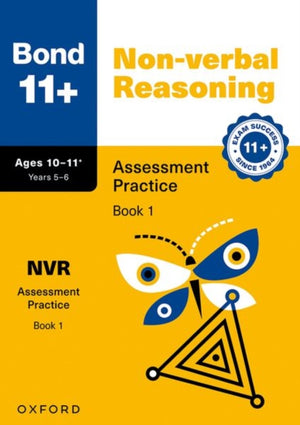 Bond 11+ Non-verbal Reasoning Assessment Practice 10-11+ Years Book 1 (for GL Assessment & other 11 plus exams)