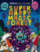 Book cover of: Super Happy Magic Forest and the Portals of Panic. By: Matty Long