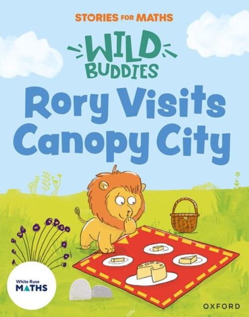 Stories for Maths: EYFS: Rory Visits Canopy City (Manipulate, compose, decompose) 9781382057882 Angela Kecojevic