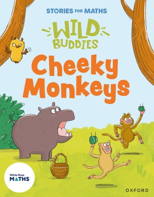 Stories for Maths: EYFS: Cheeky Monkeys (Sharing and grouping) 9781382057899 Janice Pimm