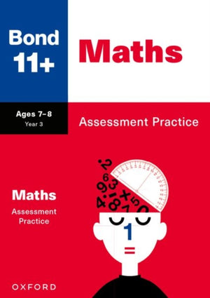 Bond 11+ Maths Assessment Practice Age 7-8 for GL Assessment & other 11 plus exams (formerly Bond Assessment Papers)