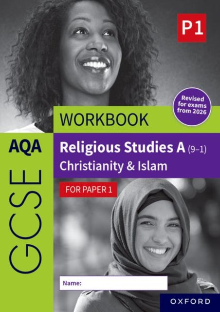 Book cover of: AQA GCSE Religious Studies A (9-1) Workbook: Christianity & Islam for Paper 1