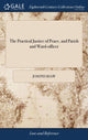 Book cover of: Vol 1 Practical Justice of Peace, and Parish and Ward-Officer. By: Joseph Shaw