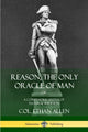 Book cover of: Reason, the Only Oracle of Man. By: Col. Ethan Allen
