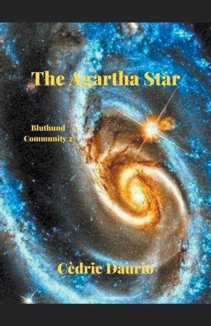 Book cover of: Agartha Star- Bluthund Community 2. By: Cèdric Daurio