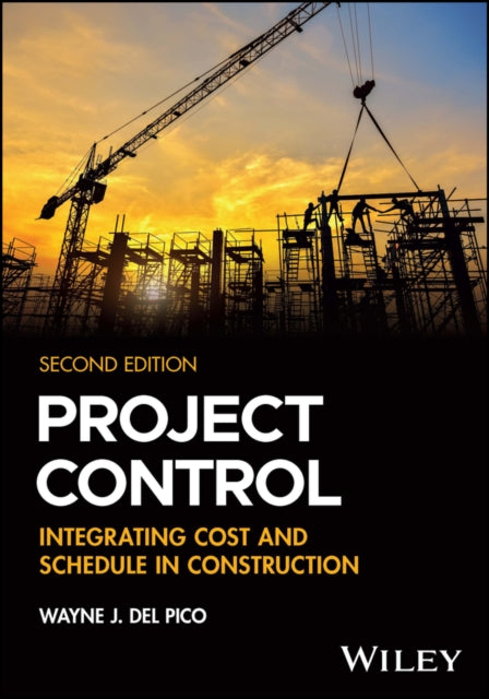 Book cover of: Project Control. By: Wayne J. Del Pico
