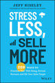 Book cover of: Stress Less, Sell More. By: Jeff Riseley