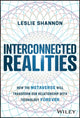 Book cover of: Interconnected Realities. By: Leslie Shannon