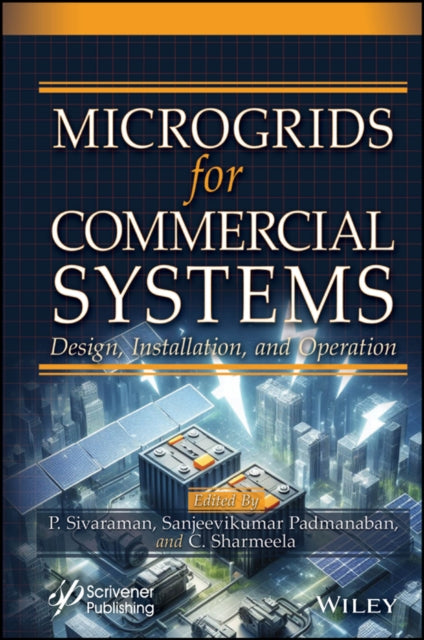 Book cover of: Microgrids for Commercial Systems. By: Palanisamy Sivaraman
