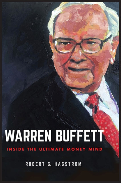 Book cover of: Warren Buffett. By: Robert G. Hagstrom