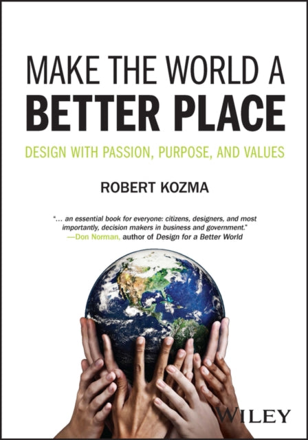 Book cover of: Make the World a Better Place. By: Robert Kozma