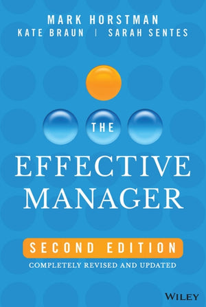 Effective Manager, Completely Revised and Updated