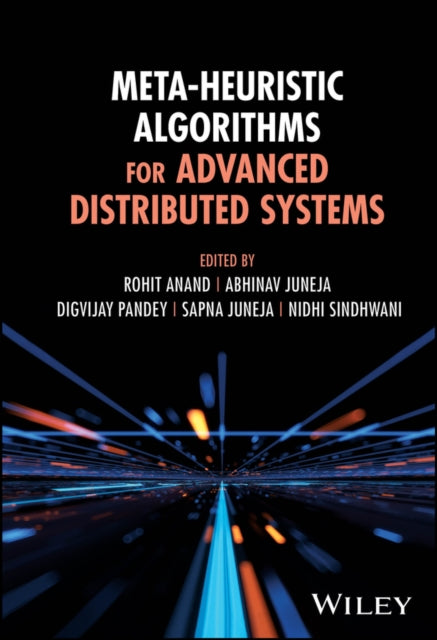 Book cover of: Meta-Heuristic Algorithms for Advanced Distributed Systems. By: Abhinav Juneja