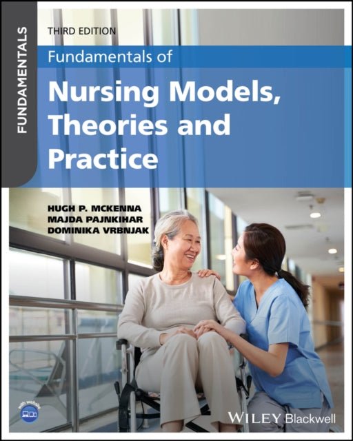 Book cover of: Fundamentals of Nursing Models, Theories and Practice. By: Hugh A. McKenna