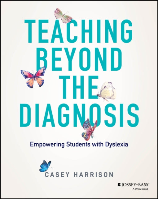 Book cover of: Teaching Beyond the Diagnosis. By: Casey Harrison