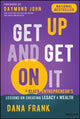Book cover of: Get Up And Get On It. By: Dana Frank