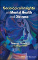 Book cover of: Sociological Insights on Mental Health and Distress. By: Teresa Scheid
