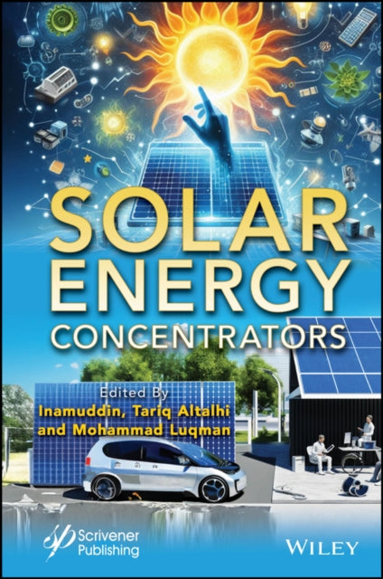 Book cover of: Solar Energy Concentrators. By: . Inamuddin