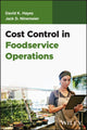 Book cover of: Cost Control in Foodservice Operations. By: David K. Hayes