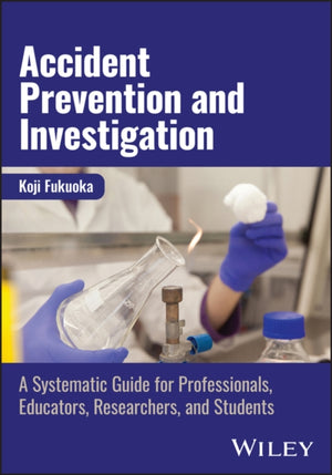 Accident Prevention and Investigation