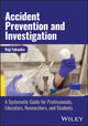 Book cover of: Accident Prevention and Investigation. By: Koji Fukuoka