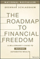 Book cover of: Roadmap to Financial Freedom. By: Brennan Schlagbaum