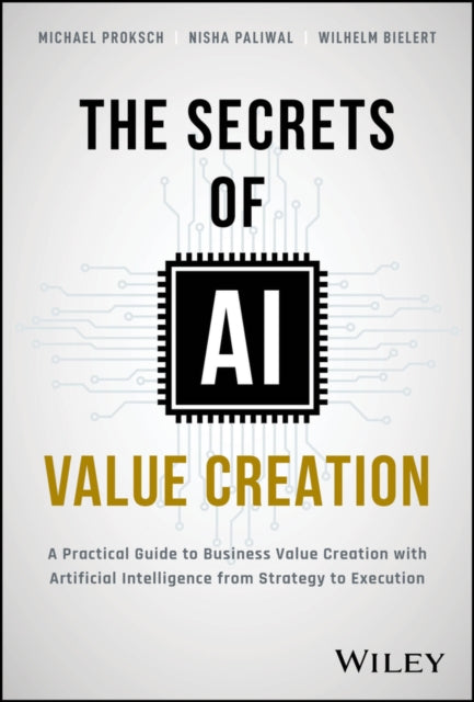 Book cover of: Secrets of AI Value Creation. By: Michael Proksch