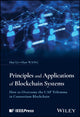 Book cover of: Principles and Applications of Blockchain Systems. By: Hui Liu