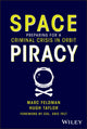 Book cover of: Space Piracy. By: Marc Feldman