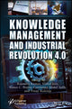 Book cover of: Knowledge Management and Industry Revolution 4.0. By: Rajendra Kumar
