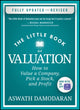 Little Book of Valuation, How to Value a Company, Pick a Stock, and Profit 9781394244409 Aswath Damodaran