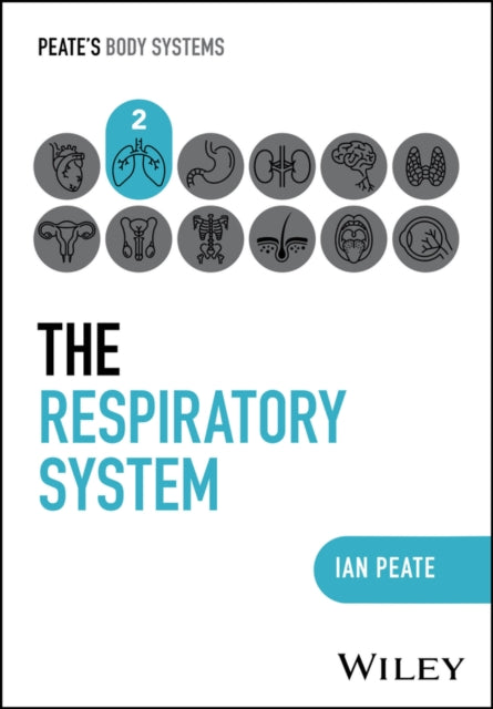 Book cover of: Respiratory System. By: Ian Peate